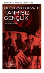 Tanrısız Gençlik - Sert Kapak ÖDÖN VON HORVATH