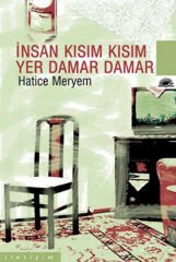İnsan Kısım Kısım Yer Damar Damar HATİCE MERYEM