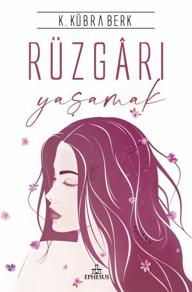 Rüzgarı Yaşamak Ciltli K. KÜBRA BERK
