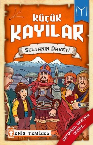 Sultanın Daveti - Küçük Kayılar 2 ENİS TEMİZEL