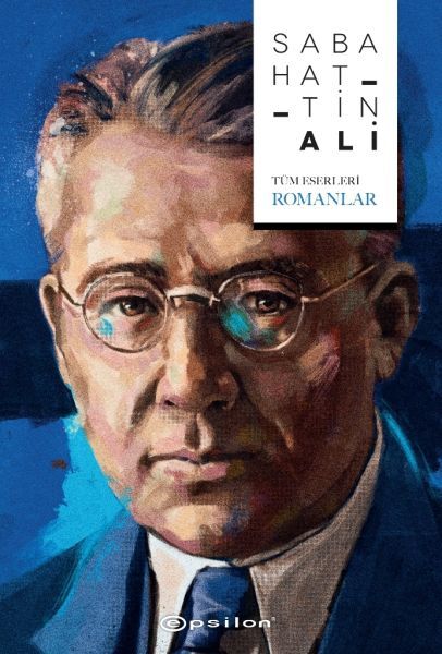 Sabahattin Ali Tüm Eserleri Romanlar SABAHATTİN ALİ