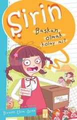 Şirin Başkan Olmak Kolay mı? - Şirin İş Başında 1 BİRSEN EKİM ÖZEN