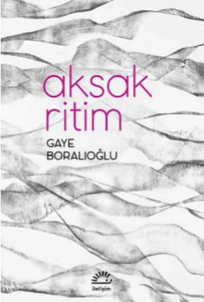 Aksak Ritim GAYE BORALIOĞLU