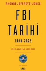 FBI Tarihi, 1908 2023 RHODRİ JEFFREYS JONES