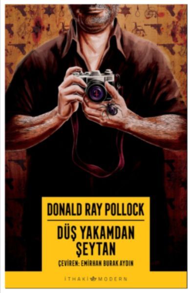 Düş Yakamdan Şeytan DONALD RAY POLLOCK