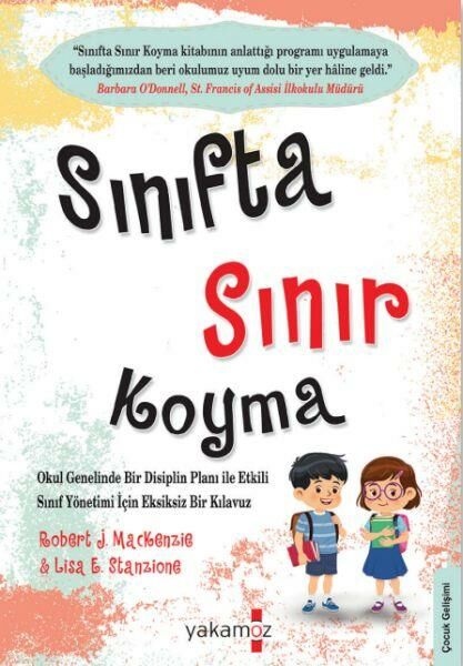 Sınıfta Sınır Koyma ROBERT J. MACKENZIE ,LISA E. STANZIONE