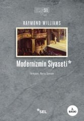 Modernizmin Siyaseti RAYMOND WİLLİAMS