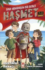 Sınıf Arkadaşım Bir Robot Haşmet 1 0 MUSTAFA ORAKÇI