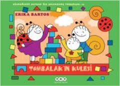 Uğurböceği Sevecen ile Salyangoz Tomurcuk 15 Tombalak'ın Kulesi ERİKA BARTOS