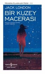 Bir Kuzey Macerası - Sert Kapak JACK LONDON