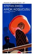 Amok Koşucusu - Sert Kapak STEFAN ZWEIG