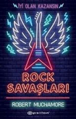Rock Savaşları ROBERT MUCHAMORE