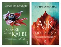 Aşk Diye Bir Şey + Cemre Önce Kalbe Düşer AHMED GÜNBAY YILDIZ