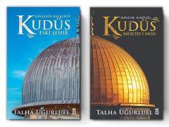 Talha Uğurluel Kudüs Seti 2 Kitap (Arzın Kapısı Kudüs + Kudüs 2 Eski Şehir)