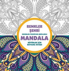 Renkler Şehri Mandala Büyükler İçin Boyama KOLEKTİF