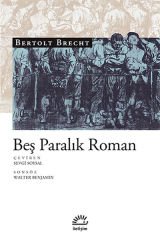 Beş Paralık Roman BERTOLT BRECHT