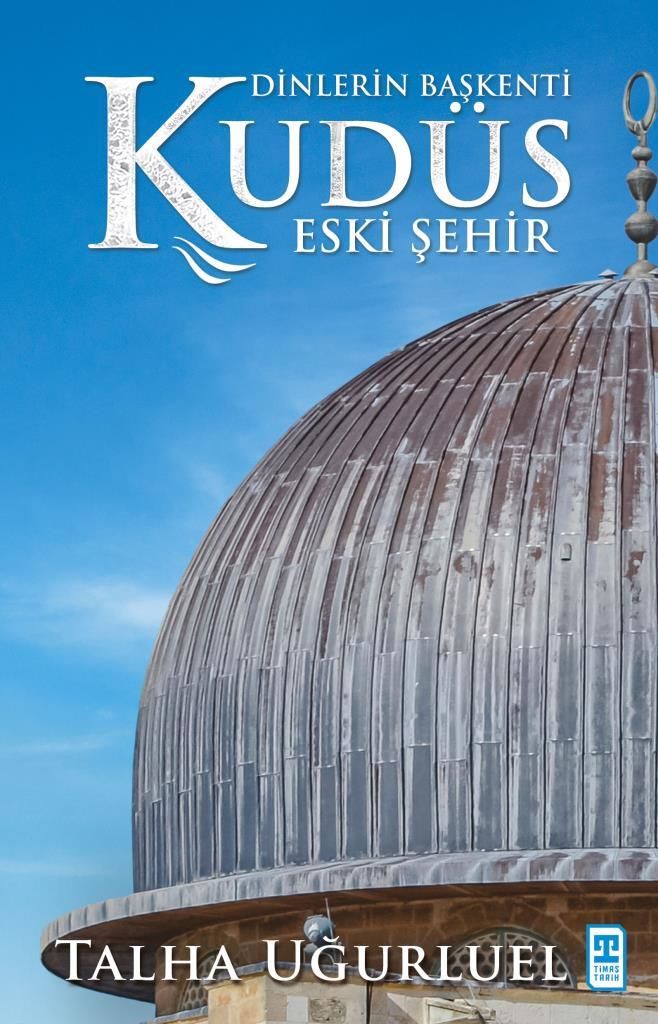 Kudüs 2 Eski Şehir TALHA UĞURLUEL