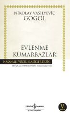 Evlenme Kumarbazlar NİKOLAY GOGOL