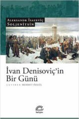 İvan Denisoviç'in Bir Günü ALEKSANDR ISAYEVİÇ SOLJENİTSİN