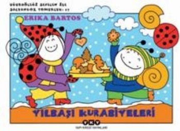 Uğurböceği Sevecen ile Salyangoz Tomurcuk 17 Yılbaşı Kurabiyeleri ERİKA BARTOS