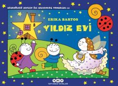 Uğurböceği Sevecen İle Salyangoz Tomurcuk 31 Yıldız Evi ERİKA BARTOS