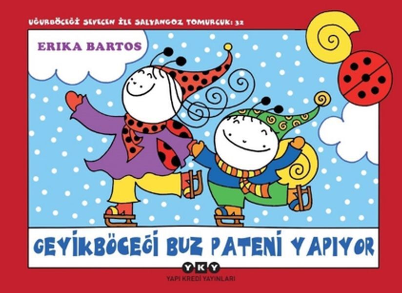 Uğur Böceği Sevecen ile Salyangoz Tomurcuk 32 Geyik Böceği Buz Pateni Yapıyor ERİKA BARTOS