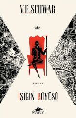 Işığın Büyüsü Sihrin Tonları – 3 V. E. SCHWAB