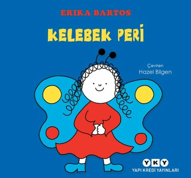 Kelebek Peri ERİKA BARTOS