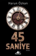 45 Saniye HARUN ÖZKAN