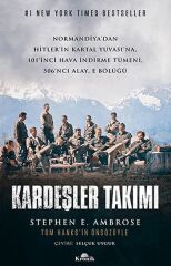Kardeşler Takımı STEPHEN E. AMBROSE