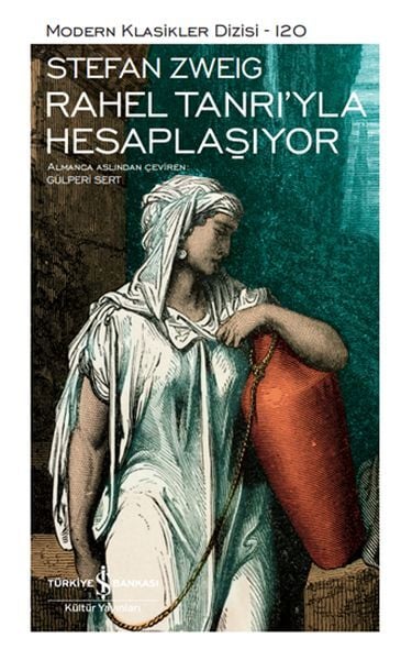 Rahel Tanrı'Yla Hesaplaşıyor  - Sert Kapak STEFAN ZWEIG