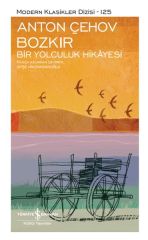 Bozkır - Bir Yolculuk Hikâyesi - Sert Kapak ANTON PAVLOVİÇ ÇEHOV