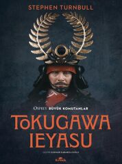 Tokugawa Ieyasu STEPHEN TURNBULL