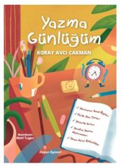 Yazma Günlüğüm KORAY AVCI ÇAKMAN