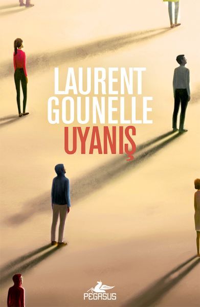 Uyanış LAURENT GOUNELLE
