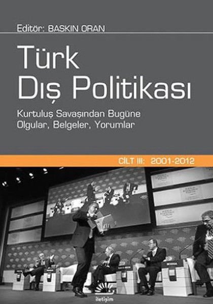 Türk Dış Politikası Cilt III 2001 2012 BASKIN ORAN