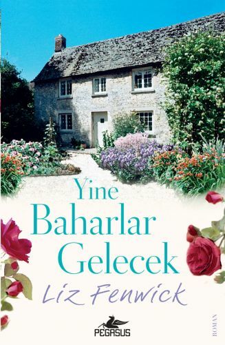 Yine Baharlar Gelecek LİZ FENWİCK