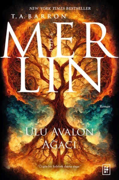 Merlin Ulu Avalon Ağacı 9. Kitap T. A. BARRON