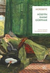 Mürebbiye HÜSEYİN RAHMİ GÜRPINAR