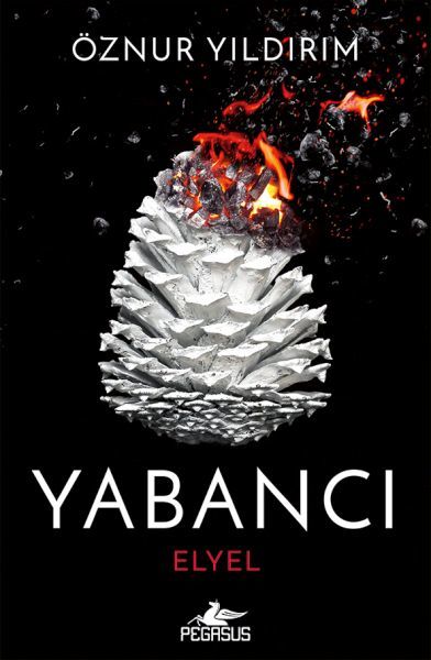 Yabancı Elyel Yabancı Serisi 3. Kitap ÖZNUR YILDIRIM