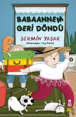 Babaannem Geri Döndü ŞERMİN YAŞAR