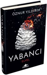 Yabancı Elyel Yabancı Serisi 3. Kitap ÖZNUR YILDIRIM