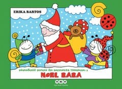 Uğurböceği Sevecen ile Salyangoz Tomurcuk 03 Noel Baba ERİKA BARTOS