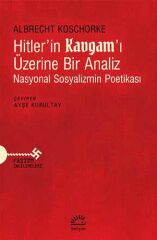 Hitler'in Kavgam'ı Üzerine Bir Analiz ALBRECHT KOSCHORKE