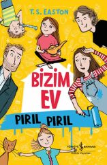 Bizim Ev Pırıl Pırıl T. S. EASTON