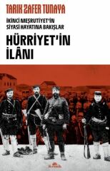Hürriyetin İlanı TARIK ZAFER TUNAYA