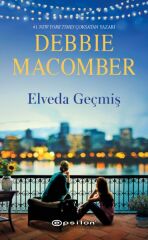 Elveda Geçmiş DEBBİE MACOMBER