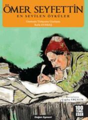 Ömer Seyfettin Hikayeleri ÖMER SEYFETTİN