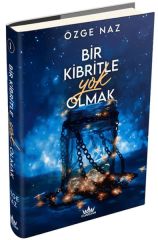 Bir Kibritle Yok Olmak 1 Ciltli ÖZGE NAZ