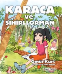Karaca Ve Sihirli Orman ÖMÜR KURT